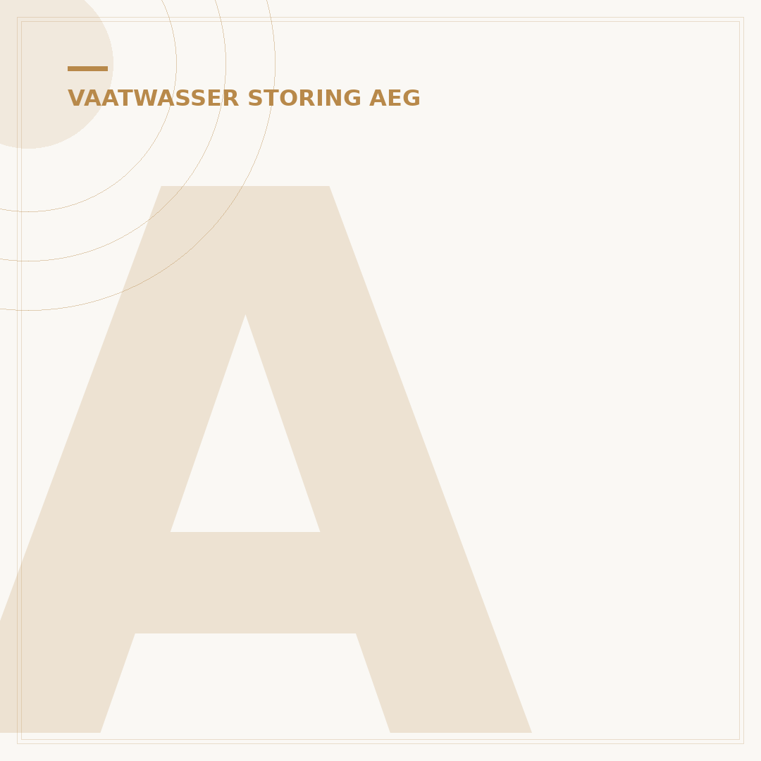 AEG Vaatwasser Storing 11 Oplossen: Snelle Gids 2024