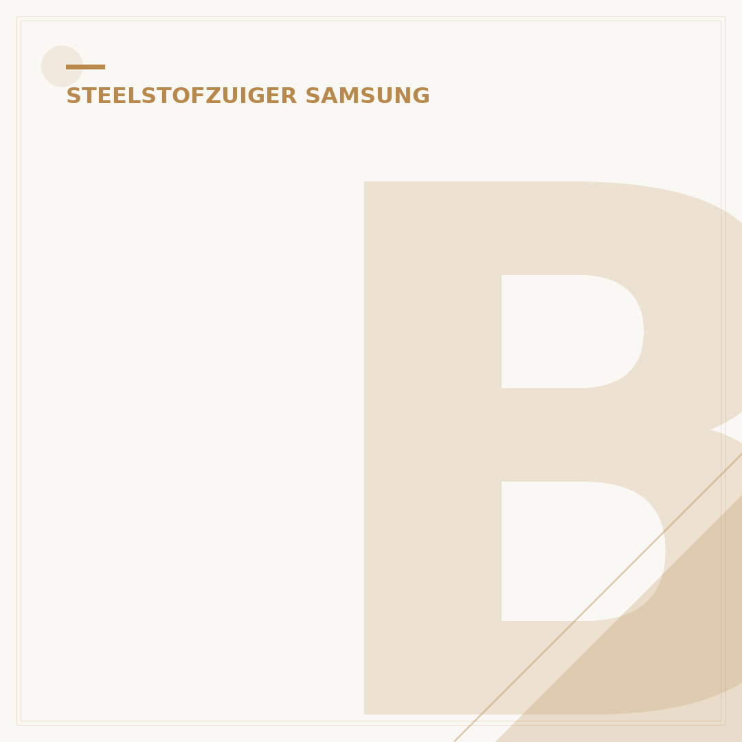 Batterij Samsung Steelstofzuiger: Maximale Levensduur & Tips