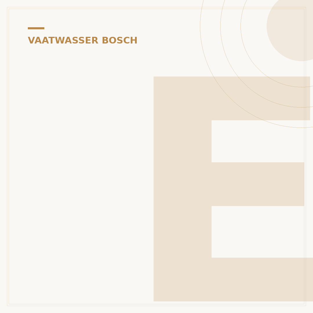 E22 Bosch Vaatwasser: Optimale Prestaties in Elke Ruimte