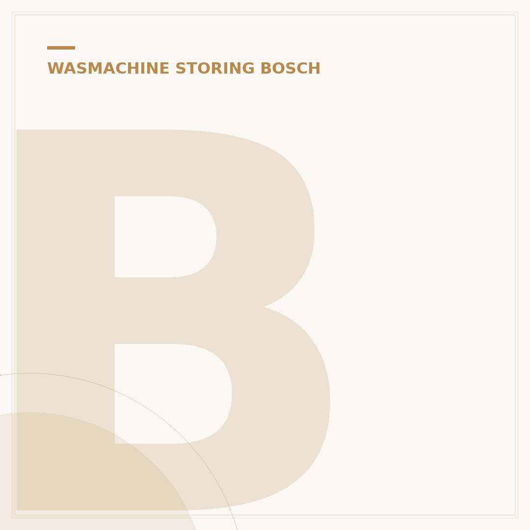 Bosch Wasmachine Storing E36-10 Oplossen: Gids & Tips
