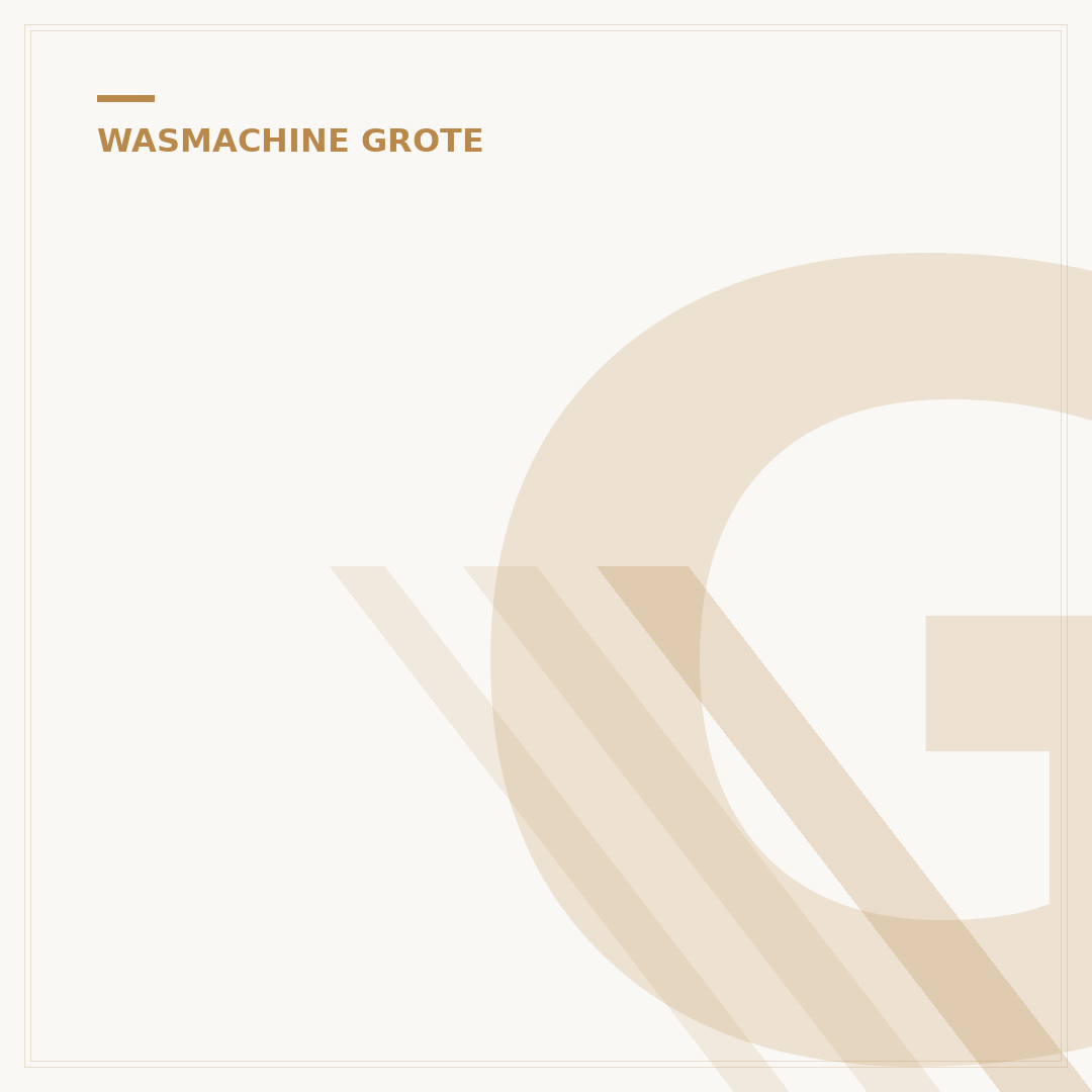 Grote Wasmachine 15 kg: De Beste Keuze voor Uw Ruimte