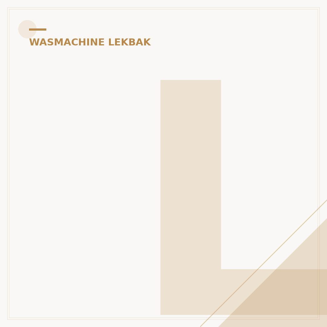 Lekbak Wasmachine 65x65: 5 Cruciale Plaatsingskeuzes