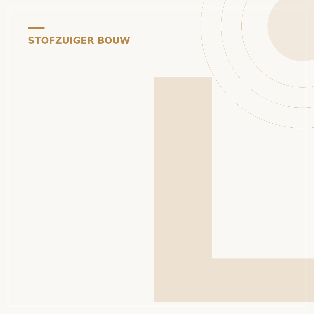 Lidl Bouw Stofzuiger: Top 3 Keuzes & Kooptips 2024