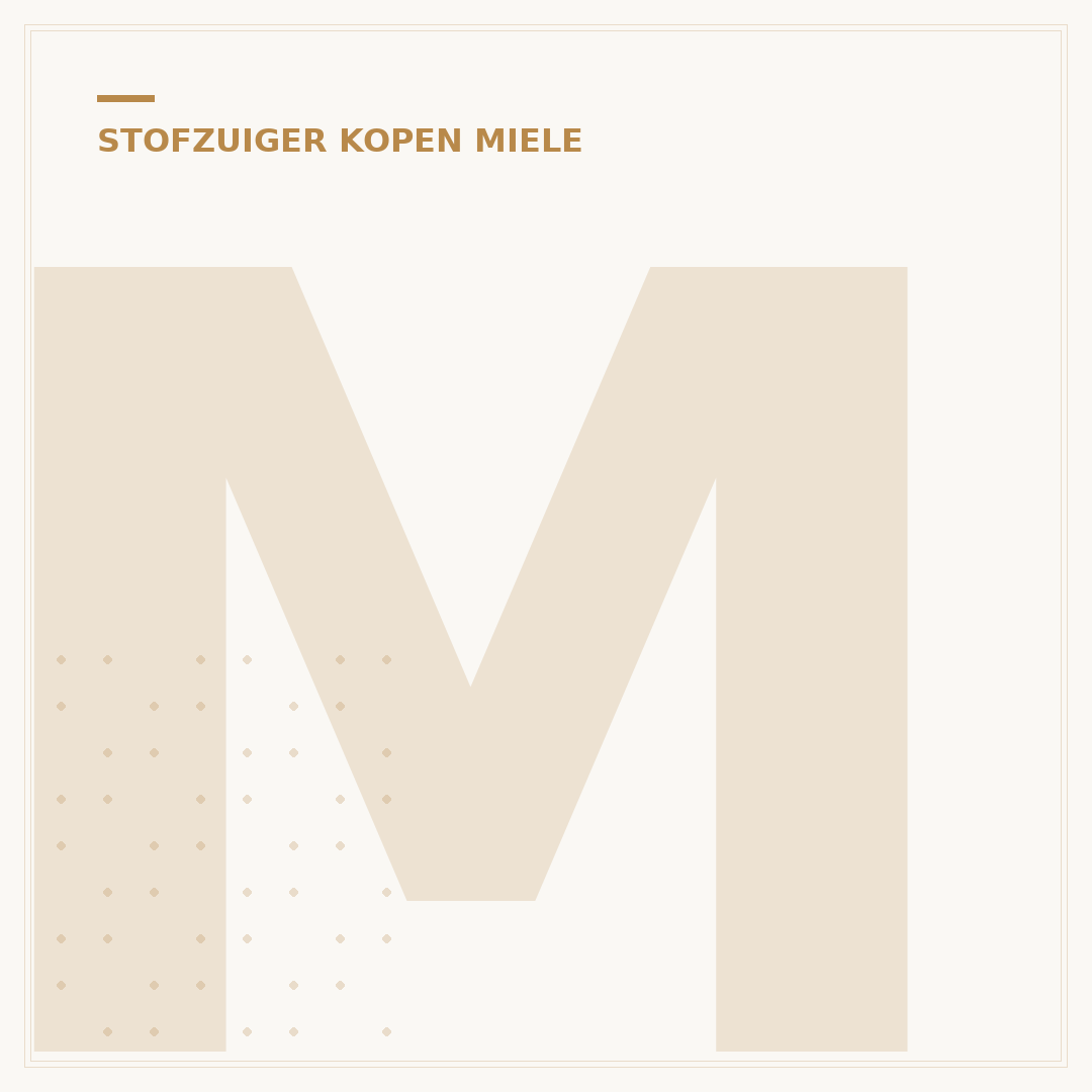 Miele Stofzuiger Kopen: Uw Complete Koopgids