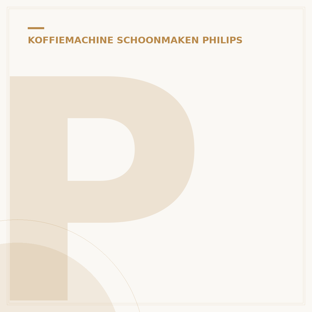 Philips Koffiemachine Schoonmaken: Uw Gids met 5 Stappen