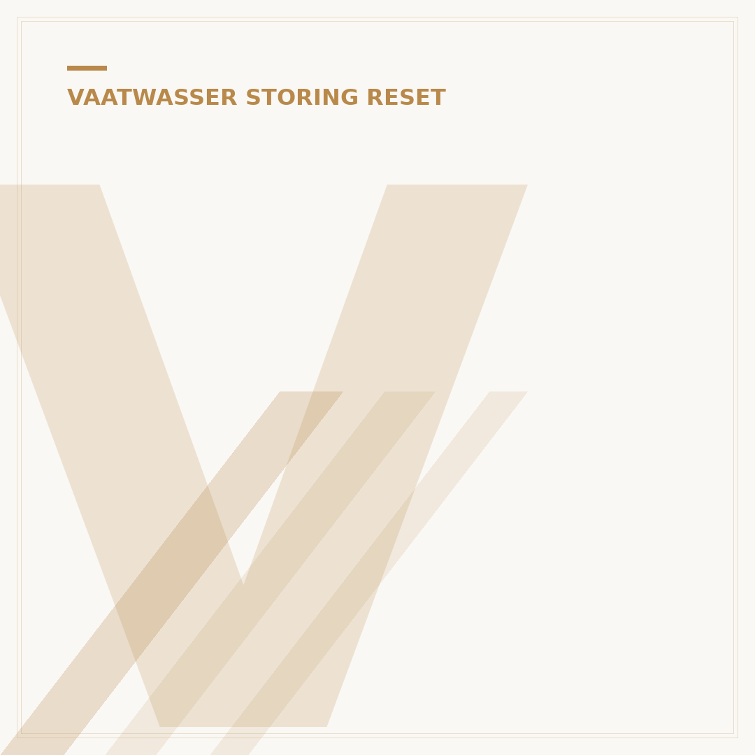Vaatwasser Reset: Simpele Oplossing voor Storingen